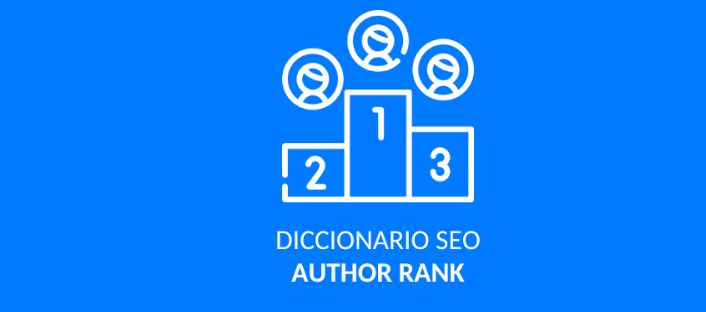 ¿Qué es el Google Author Rank?